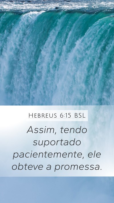 Hebreus 6:15 BSL Bible Verse Image