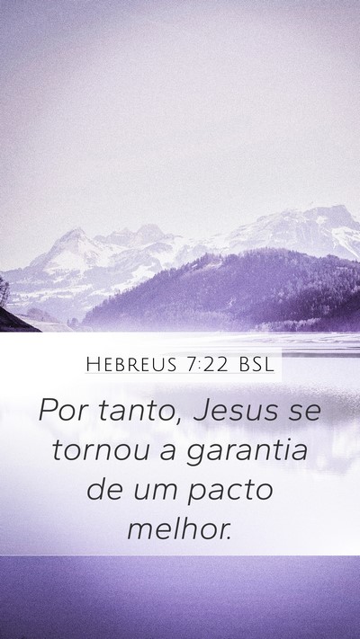 Hebreus 7:22 BSL Bible Verse Image