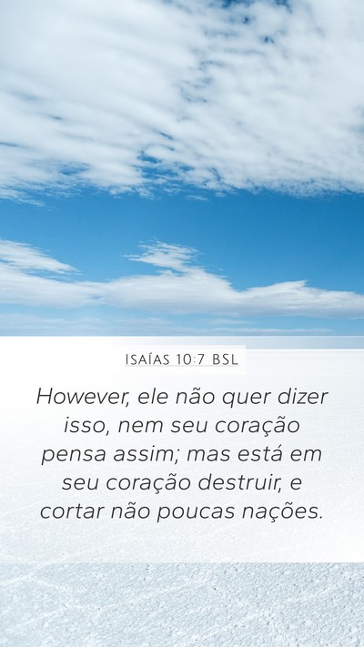 Isaías 10:7 BSL Bible Verse Image