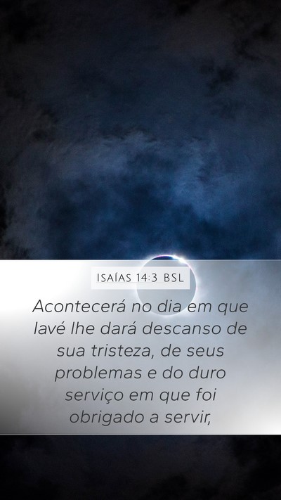 Isaías 14:3 BSL Bible Verse Image