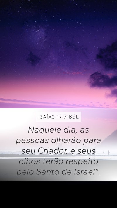 Isaías 17:7 BSL Bible Verse Image