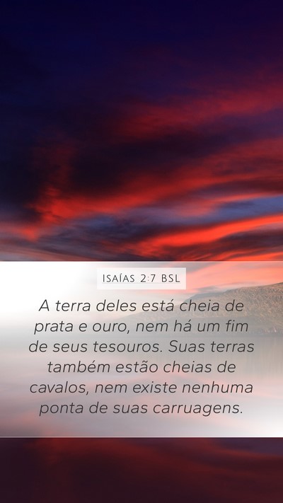 Isaías 2:7 BSL Bible Verse Image