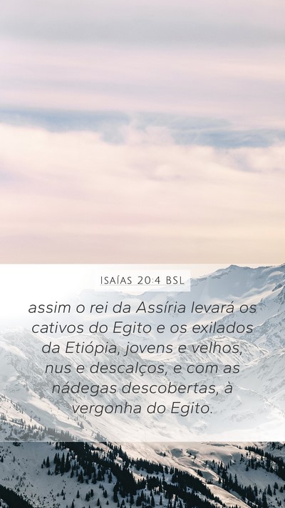 Isaías 20:4 BSL Bible Verse Image