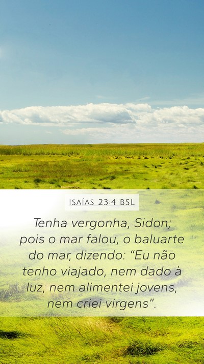 Isaías 23:4 BSL Bible Verse Image