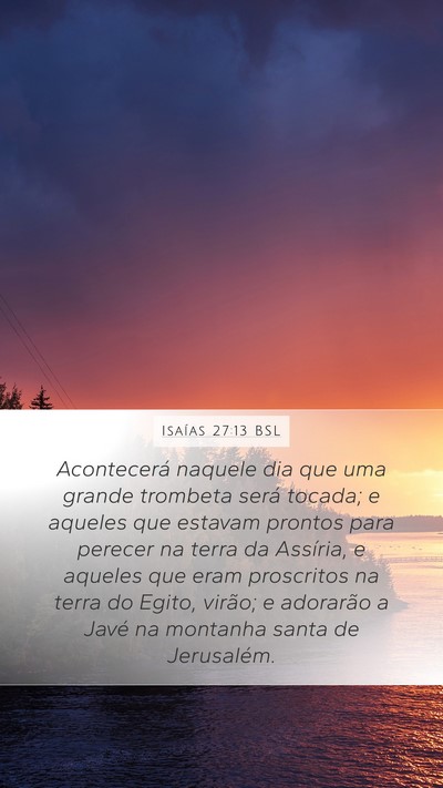 Isaías 27:13 BSL Bible Verse Image