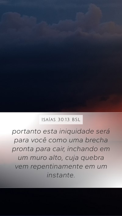 Isaías 30:13 BSL Bible Verse Image