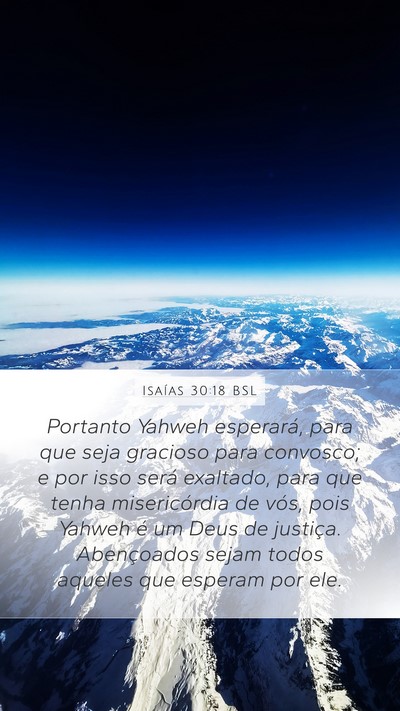 Isaías 30:18 BSL Bible Verse Image