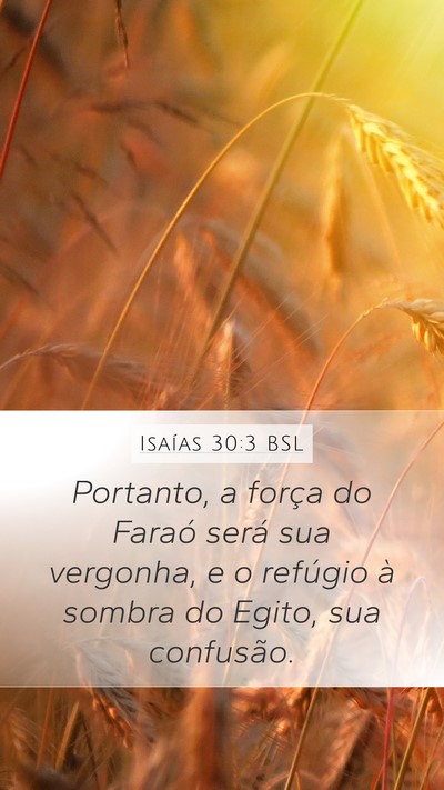 Isaías 30:3 BSL Bible Verse Image