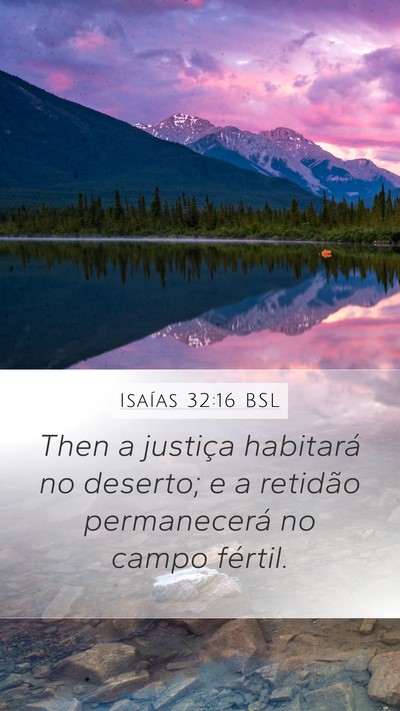 Isaías 32:16 BSL Bible Verse Image
