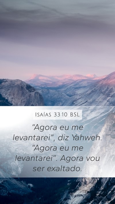 Isaías 33:10 BSL Bible Verse Image