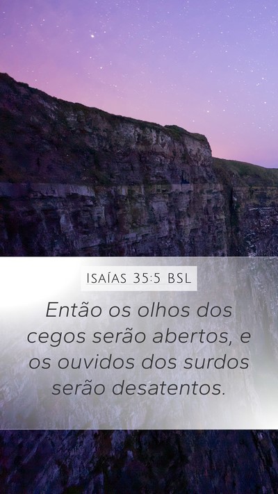 Isaías 35:5 BSL Bible Verse Image