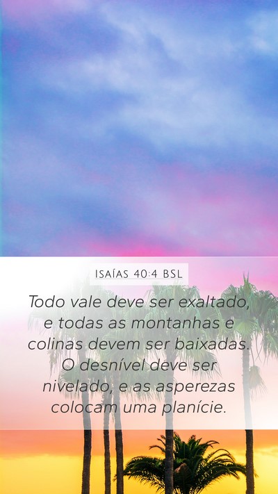 Isaías 40:4 BSL Bible Verse Image