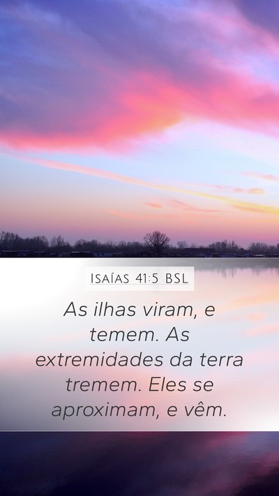 Isaías 41:5 BSL Bible Verse Image