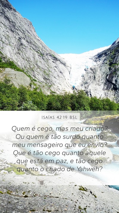 Isaías 42:19 BSL Bible Verse Image