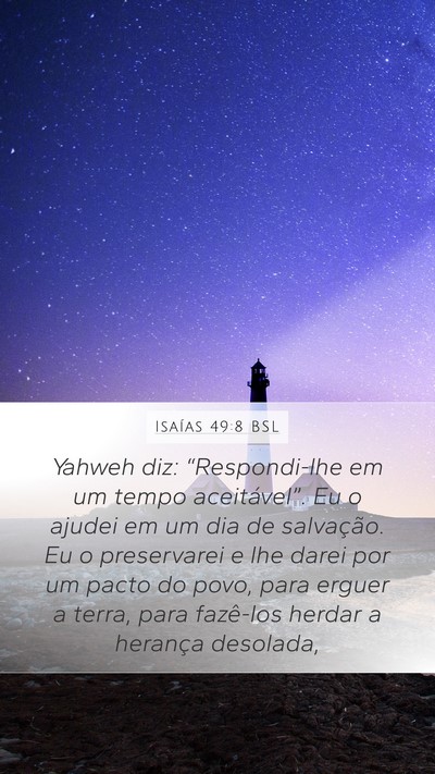 Isaías 49:8 BSL Bible Verse Image