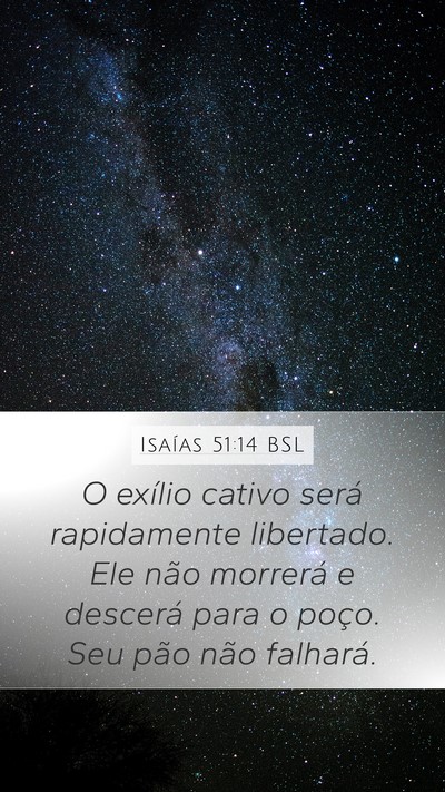 Isaías 51:14 BSL Bible Verse Image