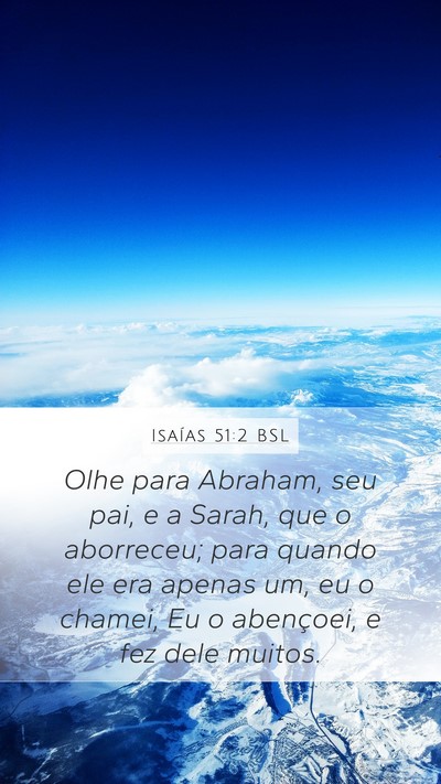 Isaías 51:2 BSL Bible Verse Image