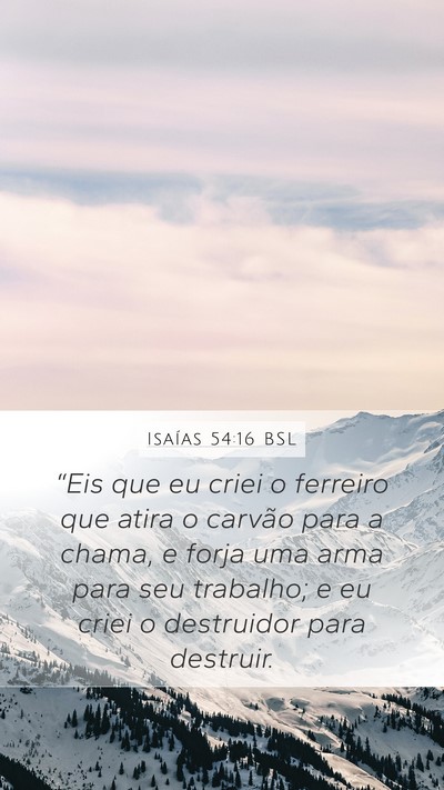 Isaías 54:16 BSL Bible Verse Image