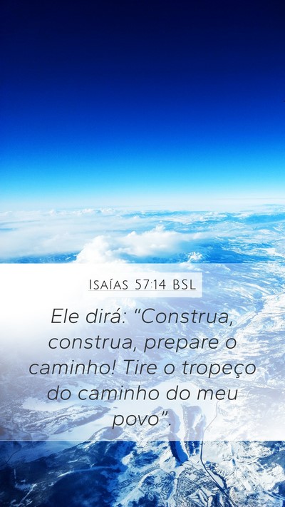 Isaías 57:14 BSL Bible Verse Image