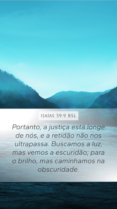 Isaías 59:9 BSL Bible Verse Image