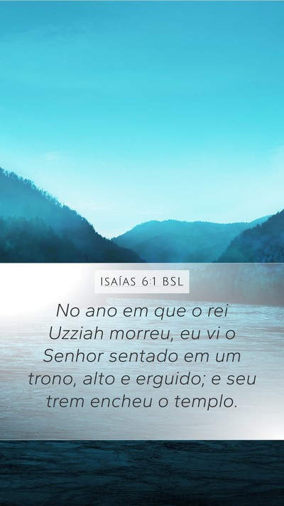 Isaías 6:1 BSL Bible Verse Image
