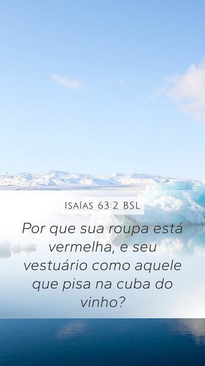 Isaías 63:2 BSL Bible Verse Image