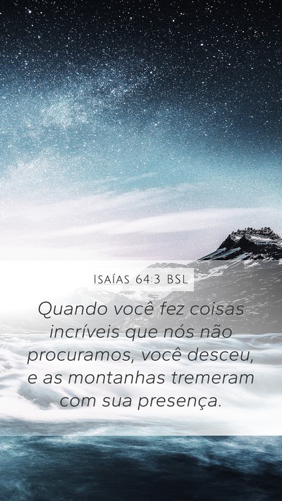 Isaías 64:3 BSL Bible Verse Image
