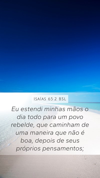 Isaías 65:2 BSL Bible Verse Image