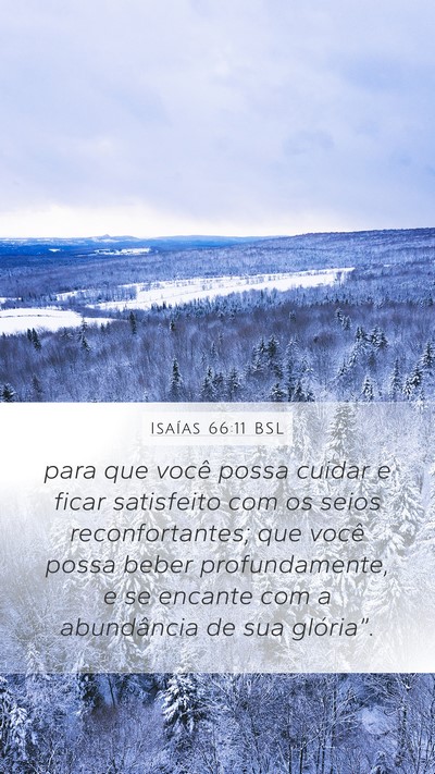 Isaías 66:11 BSL Mobile Phone Wallpaper - para que você possa cuidar e ficar satisfeito - Mobile Bible Verse Wallpaper