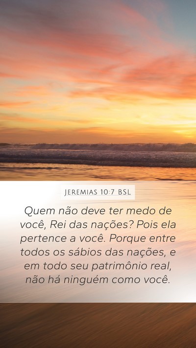 Jeremias 10:7 BSL Bible Verse Image