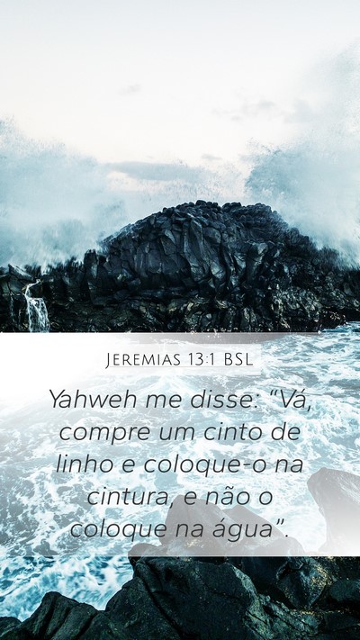 Jeremias 13:1 BSL Bible Verse Image