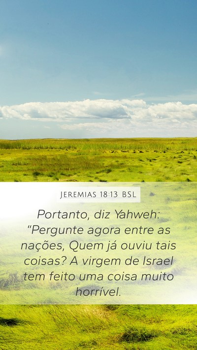 Jeremias 18:13 BSL Bible Verse Image