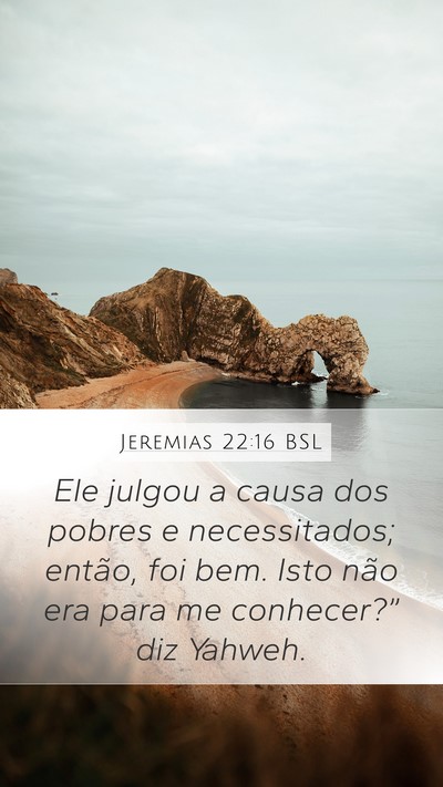 Jeremias 22:16 BSL Bible Verse Image