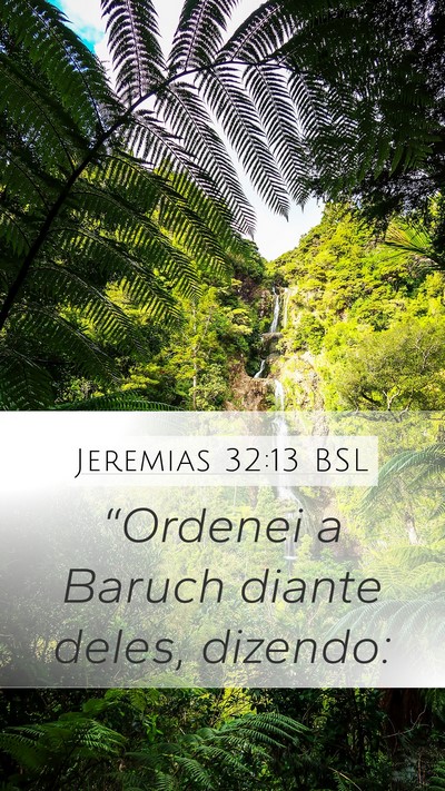 Jeremias 32:13 BSL Mobile Phone Wallpaper - “Ordenei a Baruch diante deles, - Mobile Bible Verse Wallpaper