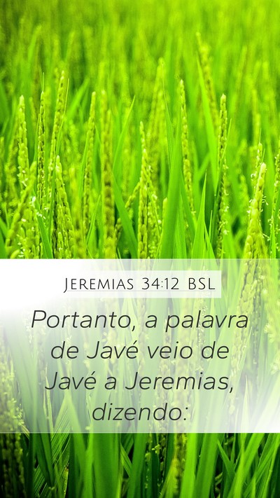 Jeremias 34:12 BSL Mobile Phone Wallpaper - Portanto, a palavra de Javé veio de Javé a - Mobile Bible Verse Wallpaper