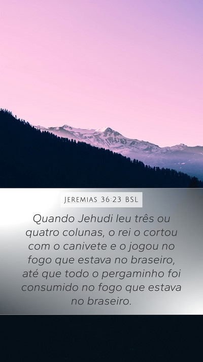 Jeremias 36:23 BSL Bible Verse Image