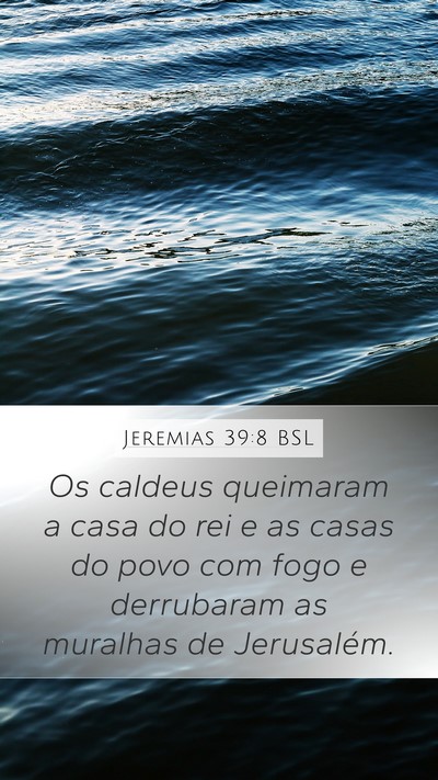 Jeremias 39:8 BSL Bible Verse Image