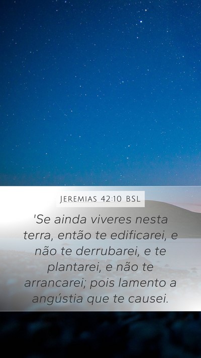 Jeremias 42:10 BSL Bible Verse Image