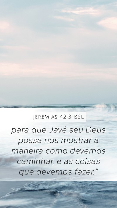 Jeremias 42:3 BSL Bible Verse Image