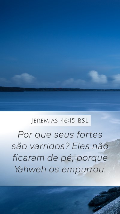 Jeremias 46:15 BSL Bible Verse Image