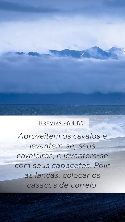 Jeremias 46:4 BSL Bible Verse Image