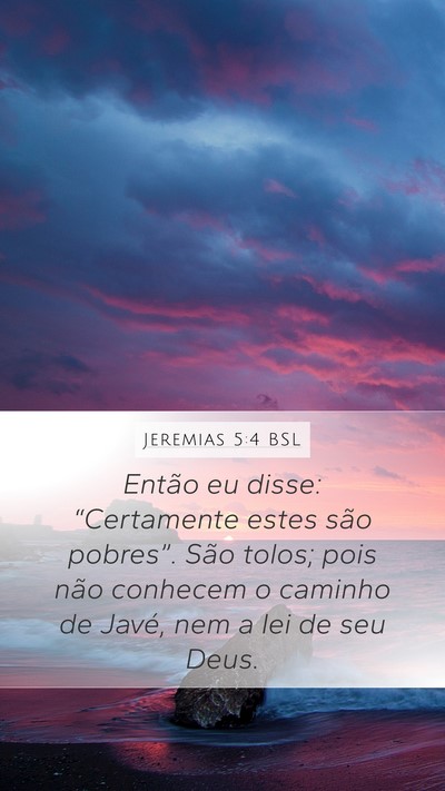 Jeremias 5:4 BSL Bible Verse Image