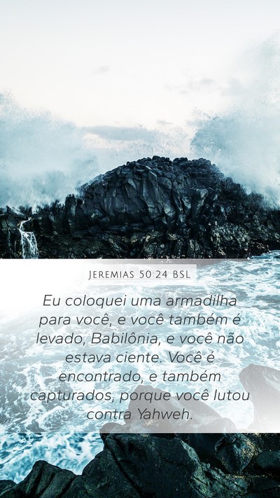 Jeremias 50:24 BSL Bible Verse Image