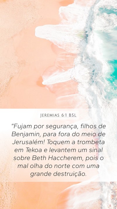 Jeremias 6:1 BSL Bible Verse Image