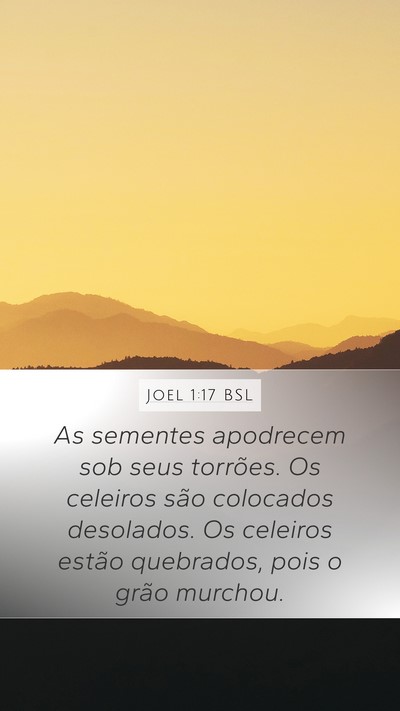 Joel 1:17 BSL Bible Verse Image