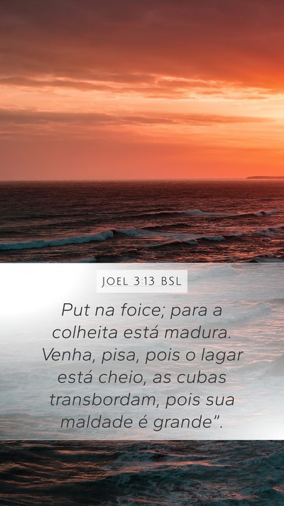 Joel 3:13 BSL Bible Verse Image