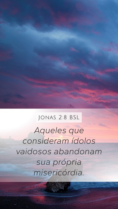Jonas 2:8 BSL Bible Verse Image
