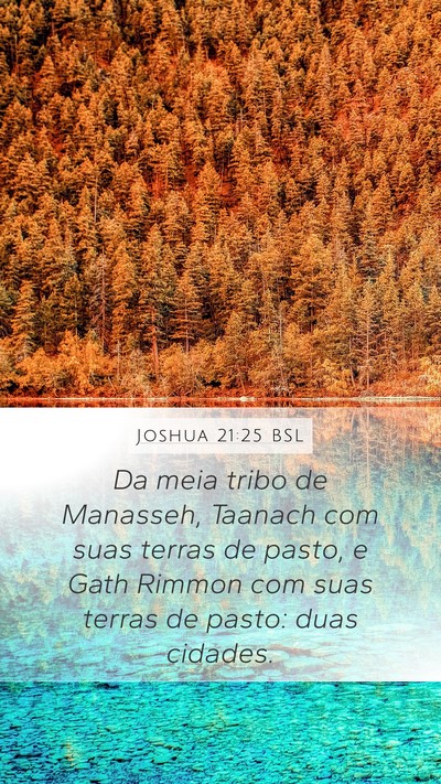 Joshua 21:25 BSL Mobile Phone Wallpaper - Da meia tribo de Manasseh, Taanach com suas - Mobile Bible Verse Wallpaper