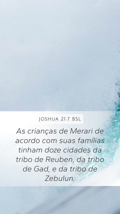 Joshua 21:7 BSL Mobile Phone Wallpaper - As crianças de Merari de acordo com suas - Mobile Bible Verse Wallpaper