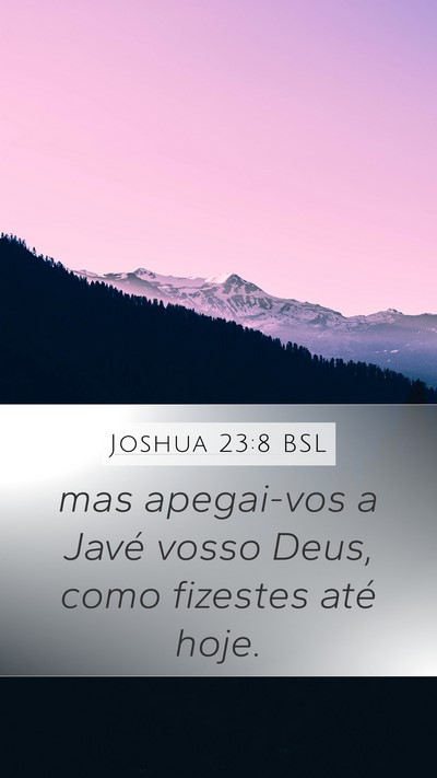 Joshua 23:8 BSL Bible Verse Image